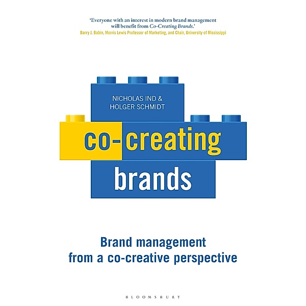 Co-creating Brands, Nicholas Ind, Holger J. Schmidt