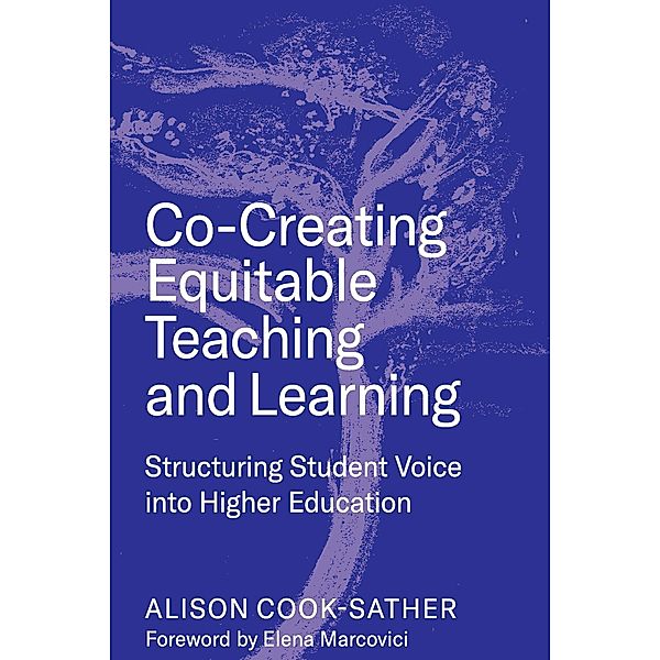Co-Creating Equitable Teaching and Learning, Alison Cook-Sather