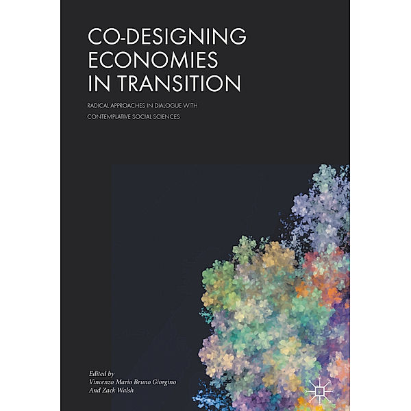 Co-Designing Economies in Transition