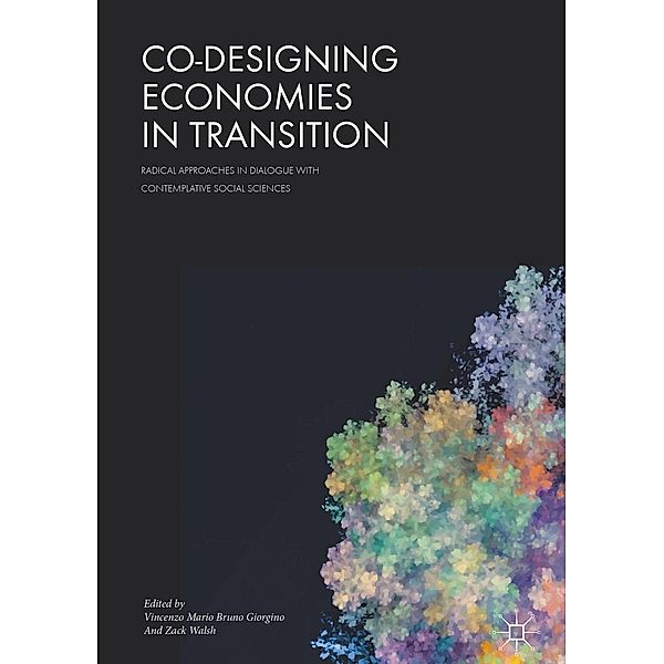 Co-Designing Economies in Transition / Progress in Mathematics