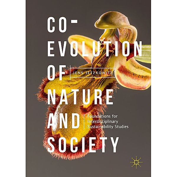 Co-Evolution of Nature and Society, Jens Jetzkowitz