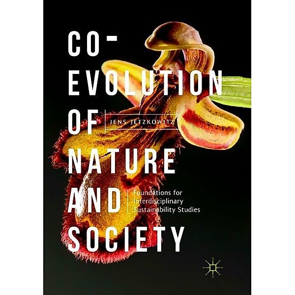 Co-Evolution of Nature and Society, Jens Jetzkowitz