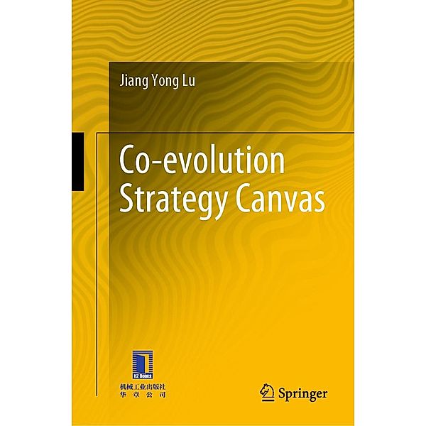 Co-evolution Strategy Canvas, Jiang Yong Lu