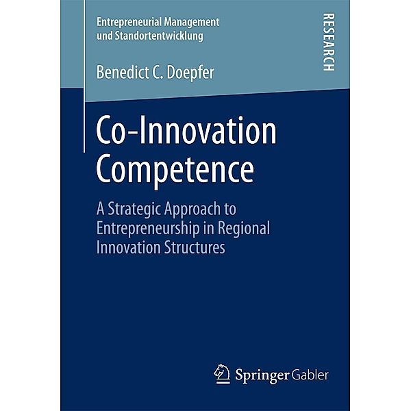 Co-Innovation Competence / Entrepreneurial Management und Standortentwicklung, Benedict C. Doepfer