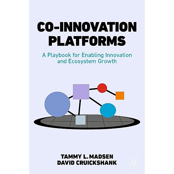 Co-Innovation Platforms / Progress in Mathematics, Tammy L. Madsen, David Cruickshank