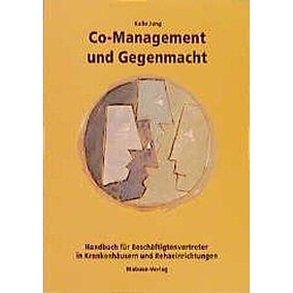 Co-Management und Gegenmacht, Kalle Jung