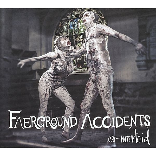 Co-Morbid (Vinyl), Faerground Accidents