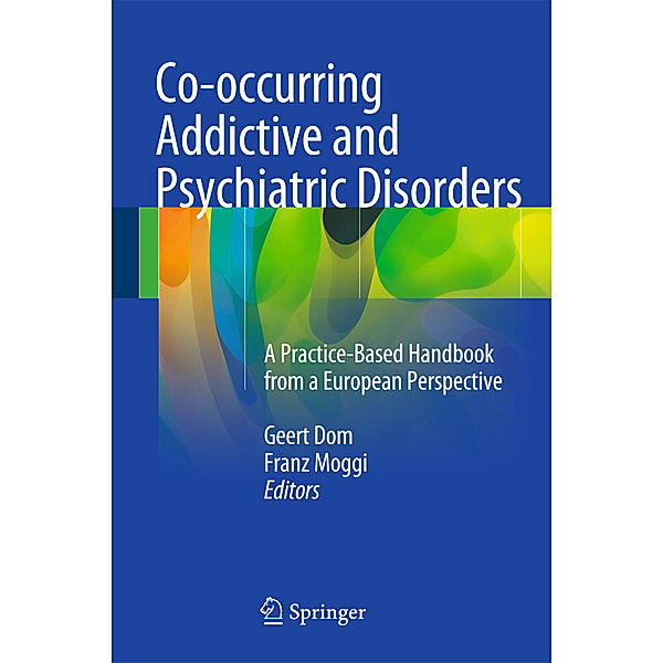 Co-occurring Addictive and Psychiatric Disorders