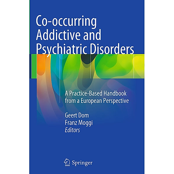 Co-occurring Addictive and Psychiatric Disorders