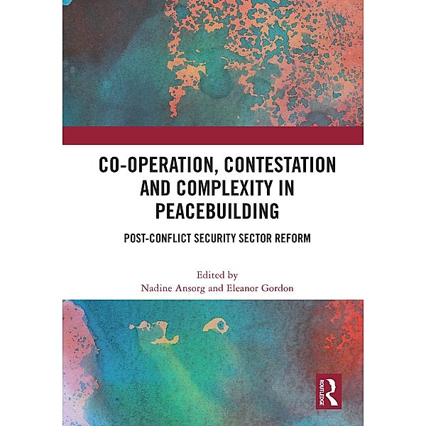 Co-operation, Contestation and Complexity in Peacebuilding