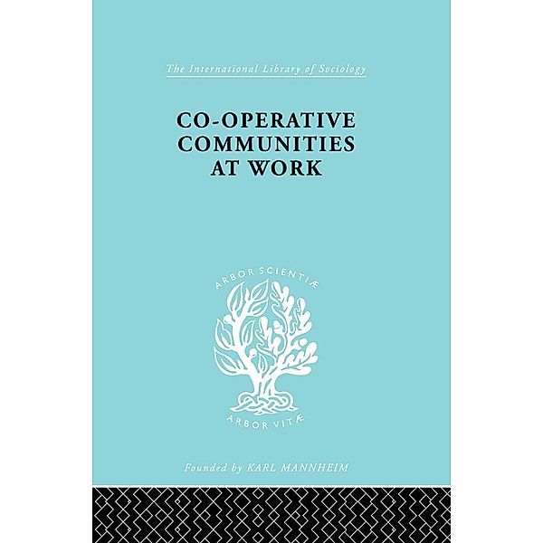 Co-Operative Communities at Work, Henrik F. Infield