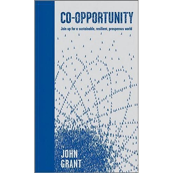 Co-opportunity, John Grant
