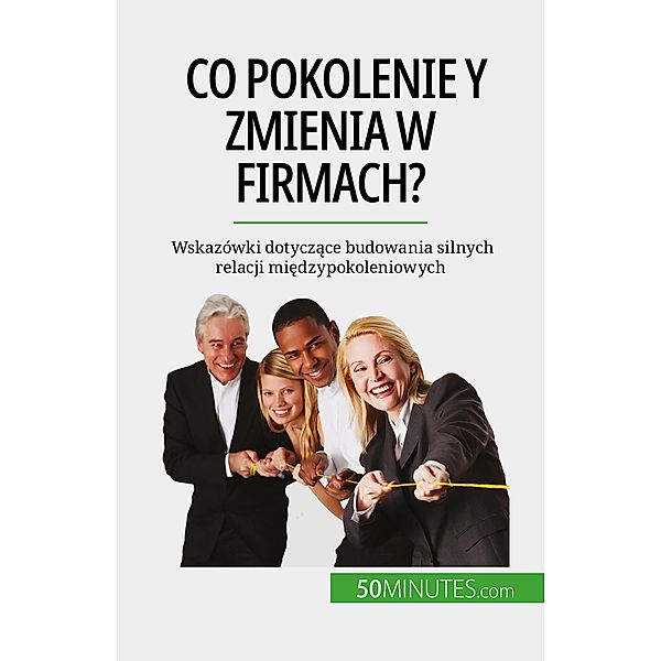 Co pokolenie Y zmienia w firmach?, Pierre Latour