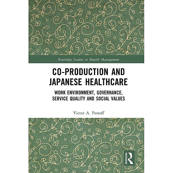 Co-production and Japanese Healthcare, Victor Pestoff