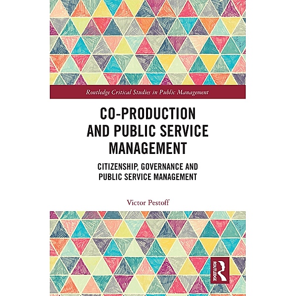 Co-Production and Public Service Management, Victor Pestoff
