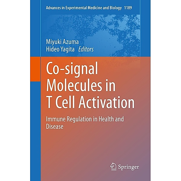 Co-signal Molecules in T Cell Activation / Advances in Experimental Medicine and Biology Bd.1189