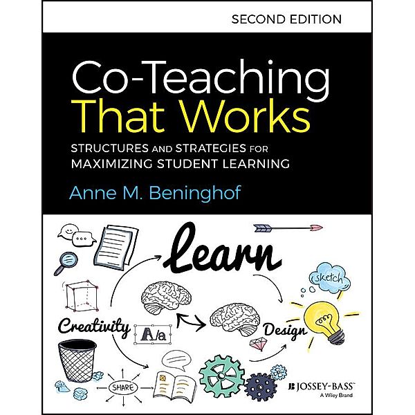 Co-Teaching That Works, Anne M. Beninghof