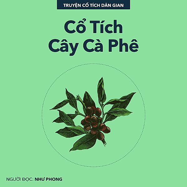 Cổ Tích Cây Cà Phê, Truyện Cổ Tích Dân Gian