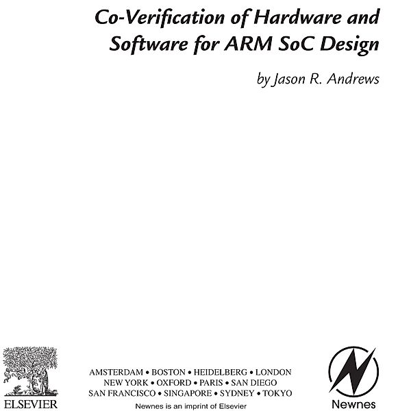 Co-verification of Hardware and Software for ARM SoC Design, Jason Andrews