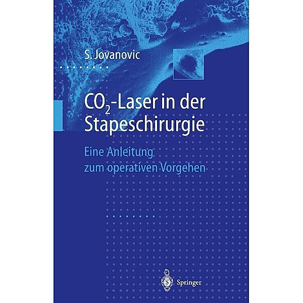 CO2-Laser in der Stapeschirurgie, Sergije Jovanovic