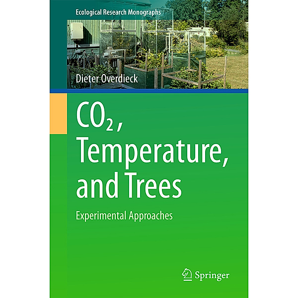 CO2, Temperature, and Trees, Dieter Overdieck