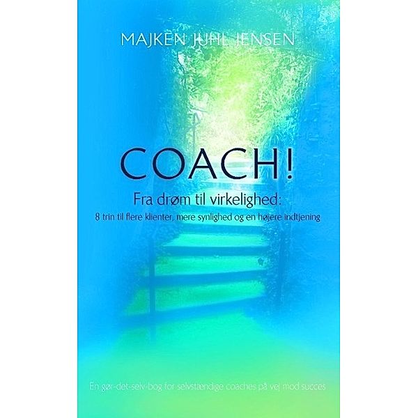 Coach!, Majken Juhl Jensen