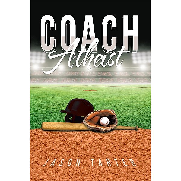 Coach Atheist, Jason Tarter