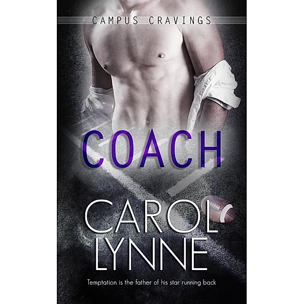 Coach / Campus Cravings Bd.1, Carol Lynne