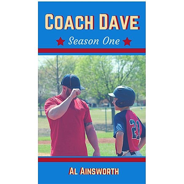 Coach Dave Season One, Al Ainsworth