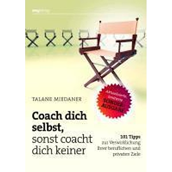 Coach dich selbst, sonst coacht dich keiner SONDERAUSGABE / MVG Verlag bei Redline, Talane Miedaner