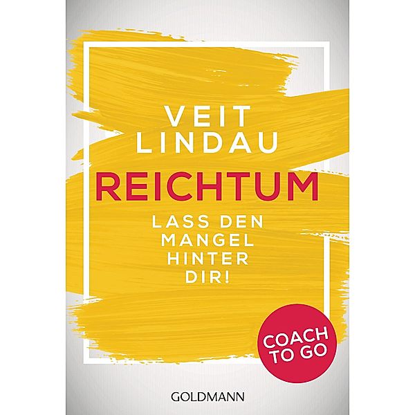 Coach to go Reichtum / Coach to go, Veit Lindau