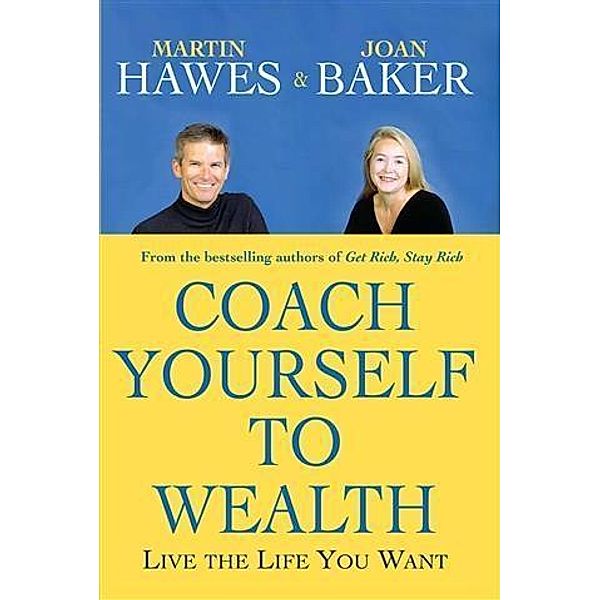 Coach Yourself to Wealth, Martin Hawes