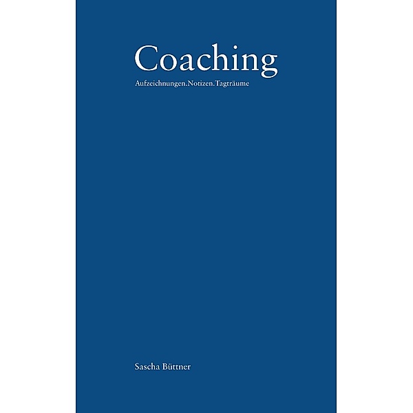 Coaching, Sascha Büttner