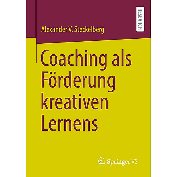 Coaching als Förderung kreativen Lernens, Alexander V. Steckelberg