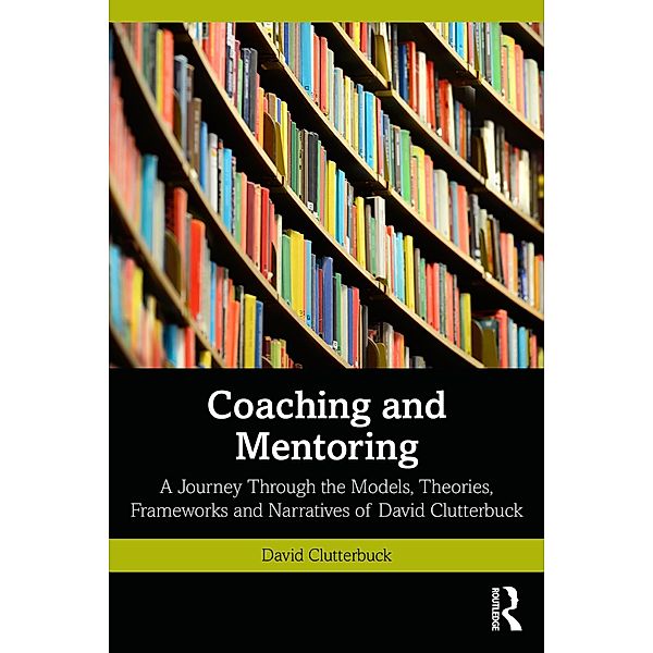Coaching and Mentoring, David Clutterbuck