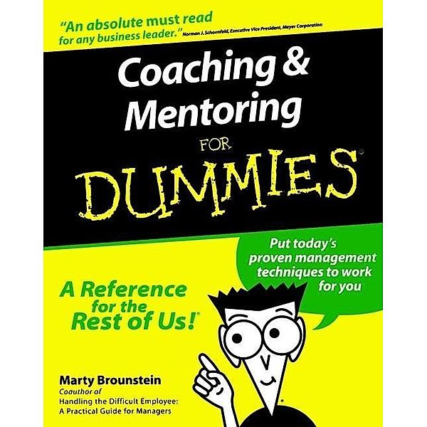 Coaching and Mentoring For Dummies, Marty Brounstein