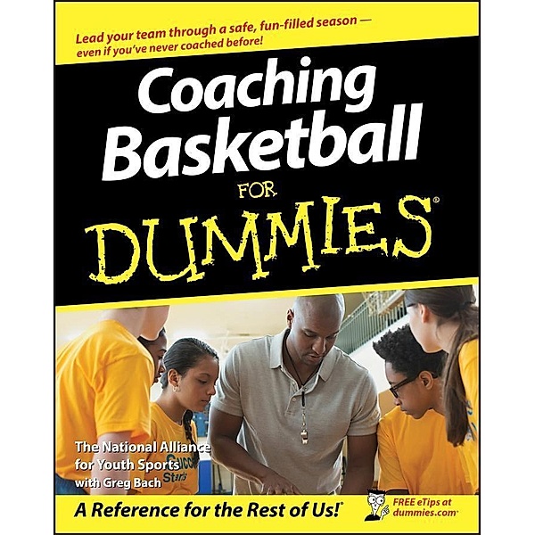 Coaching Basketball For Dummies, The National Alliance For Youth Sports, Greg Bach