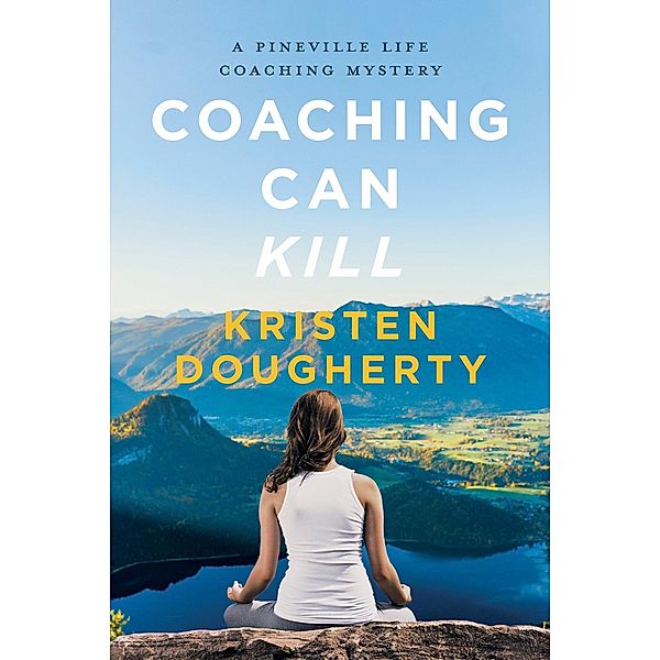 Coaching Can Kill, Kristen Dougherty