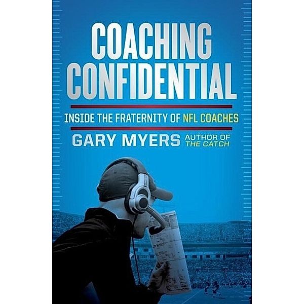 Coaching Confidential, Gary Myers