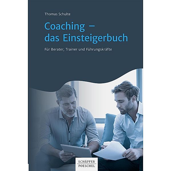 Coaching - das Einsteigerbuch, Thomas Schulte