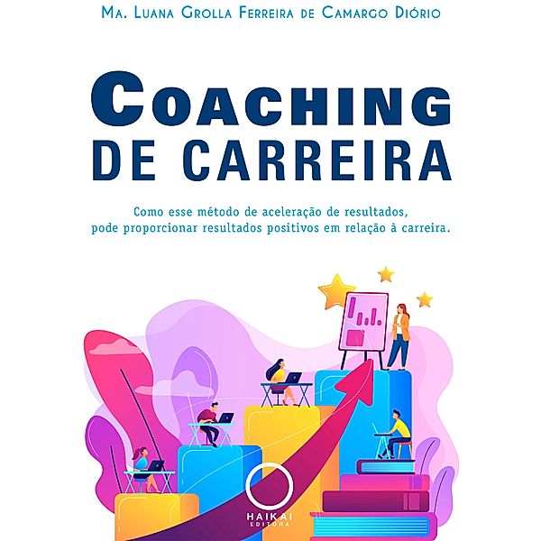 Coaching  de carreira, Luana Grolla Ferreira de Camargo Diório