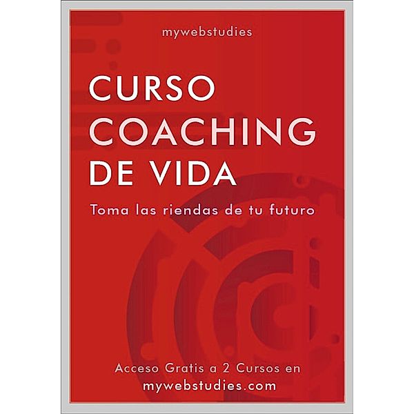 Coaching de Vida y Personal, Transformando tu vida, . Com Mywebstudies