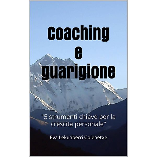 Coaching e guarigione, Eva Lekunberri Goienetxe