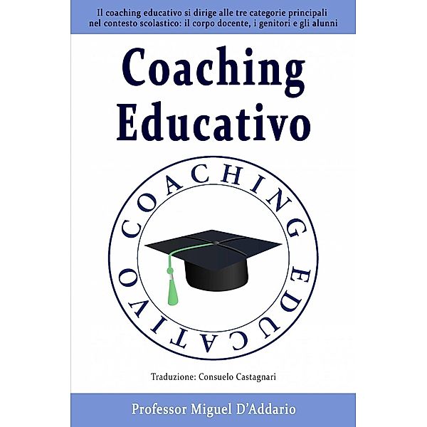 Coaching Educativo, Miguel D'Addario