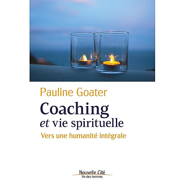 Coaching et vie spirituelle, Pauline Goater