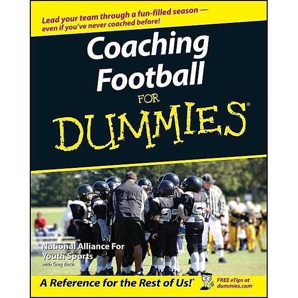 Coaching Football For Dummies, The National Alliance For Youth Sports, Greg Bach