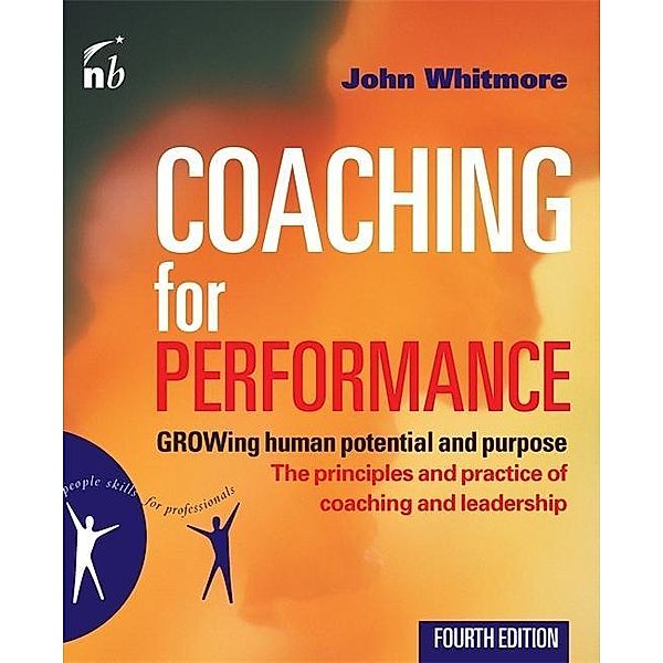 Coaching for Performance, John Whitmore