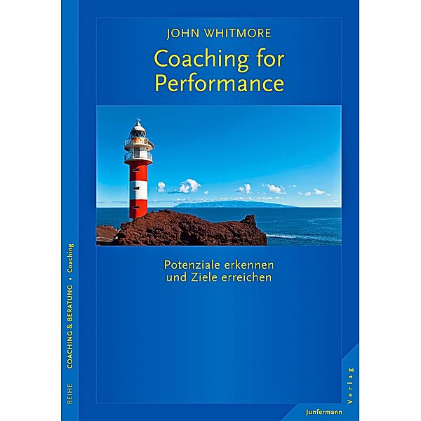 Coaching for Performance, John Whitmore