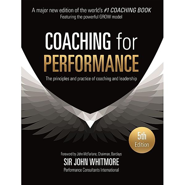 Coaching for Performance, John Whitmore