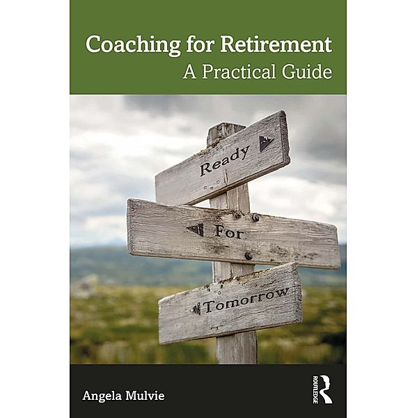 Coaching for Retirement, Angela Mulvie